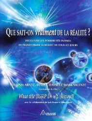 Que savons-nous vraiment de la réalité ?