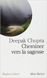 Cheminer vers la sagesse Cheminer vers la sagesse
