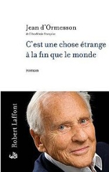C'est une chose étrange à la fin que le monde