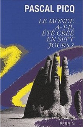 Le monde a-t-il été créé en sept jours ?