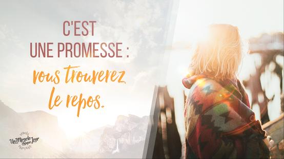 Vous trouverez le repos...